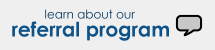 Learn about our referral program